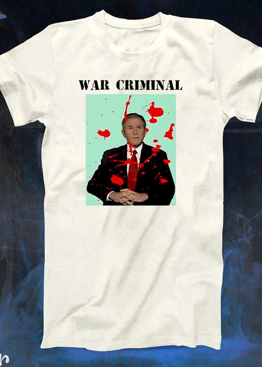 George W. Bush War Criminal poster shirt