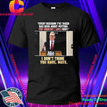 Every Decision I’ve Taken Has Been About Putting The Country I Love First Shirt