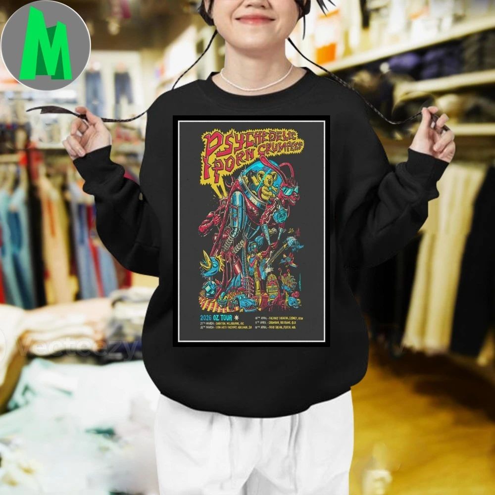 Psychedelic Porn Crumpets 2026 OZ New Tour Poster Shirt