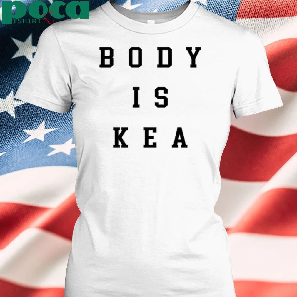 Body Is Kea T-shirt