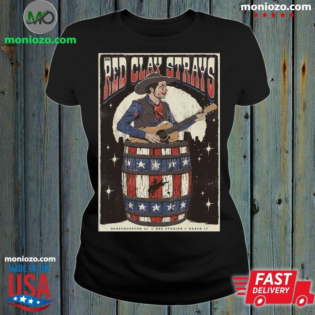 Original Red Clay Strays Houston, TX March 17 2026 NRG Park Tour Poster Shirt