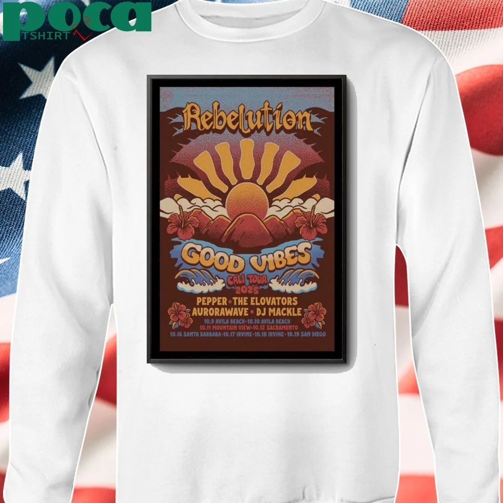 Poster Rebelution 2025 Good Vibes Cali Tour shirt