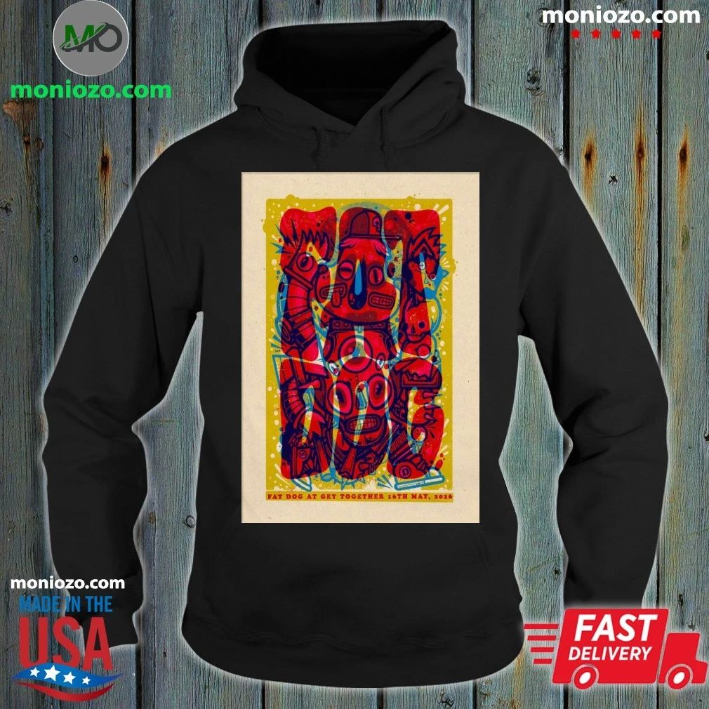 Original Fat Dog 5 16 2026 Sheffield UK Poster Shirt