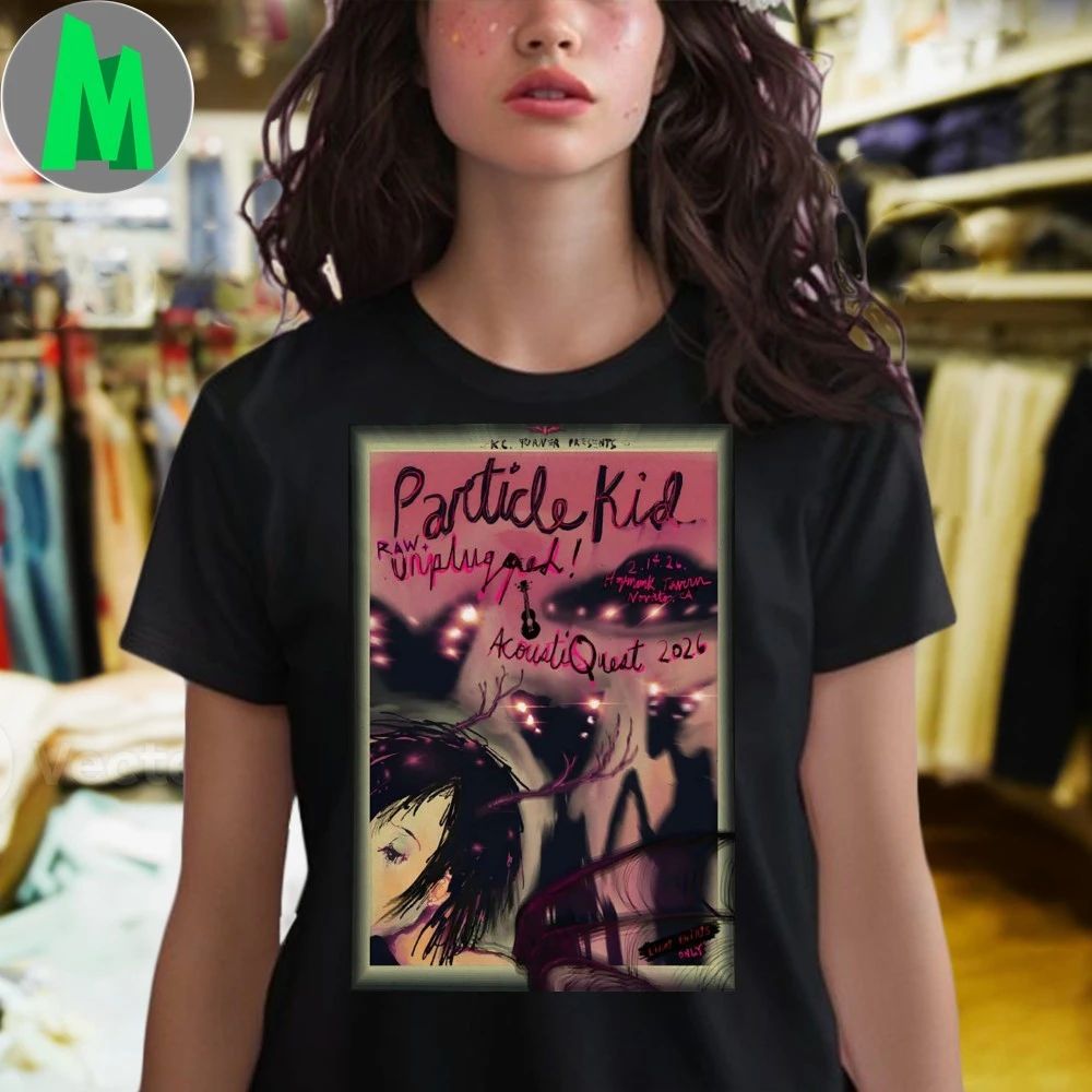 Original Particle Kid Hopmonk Tavern Novato Ca Feb 14 2026 Poster Shirt