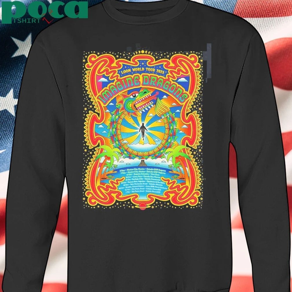 Imagine Dragons Loom World Tour 2025 South American Schedule Dates T-shirt