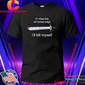 If I Miss 4x Honed Edge I’ll Kill Myself Shirt