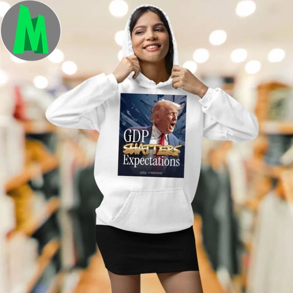 Trump Gdp Shatters Expectations 2025 T-Shirt