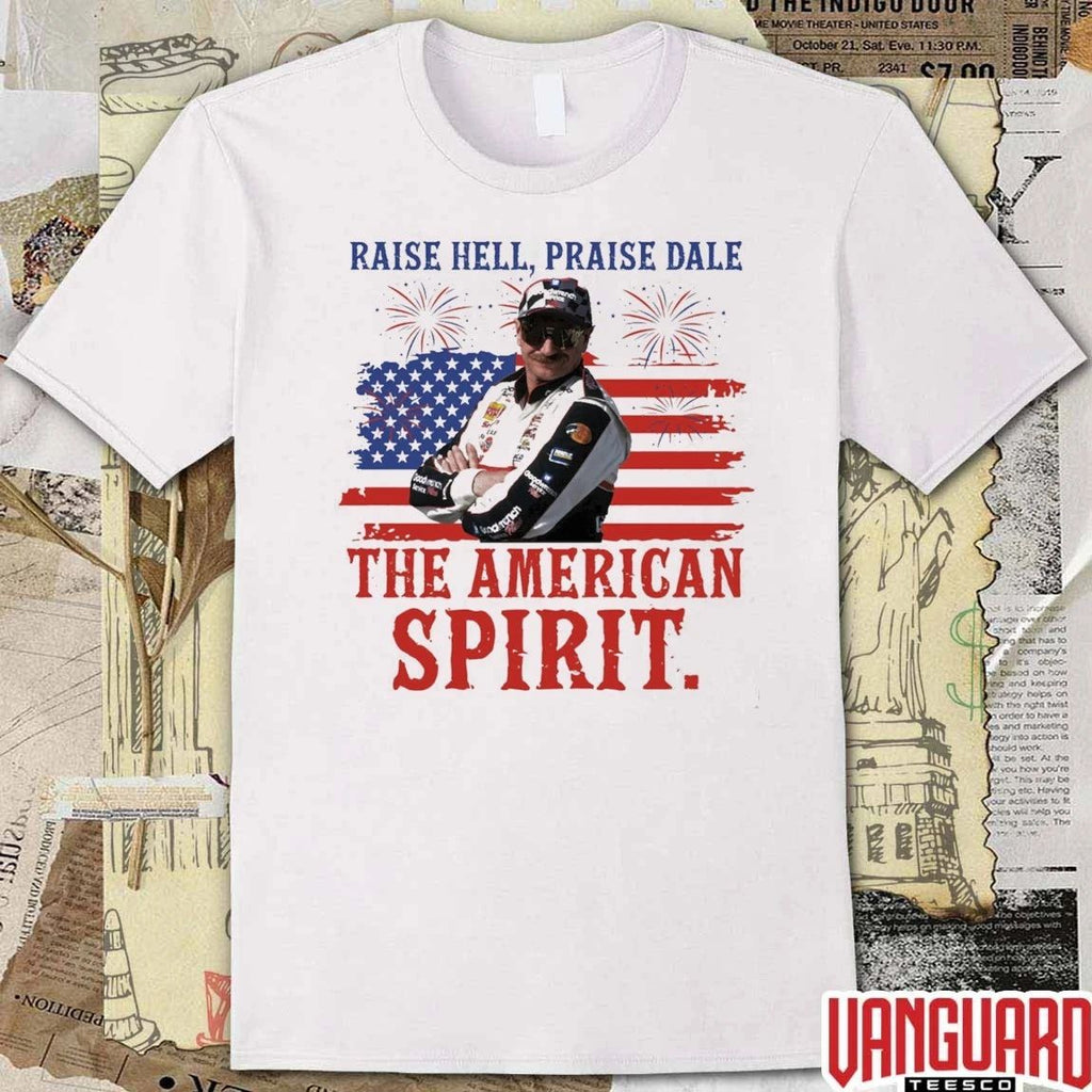 Raise Hell Praise Dale The American Spirit 4th Of July 2026 t-shirt