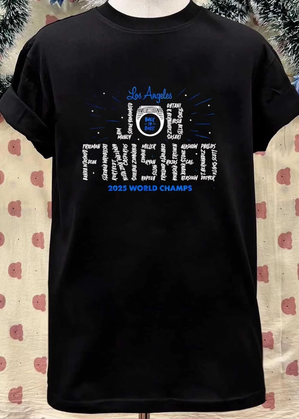 Los Angeles Back to Back Finished 2025 World Champs Dodgers Shirt