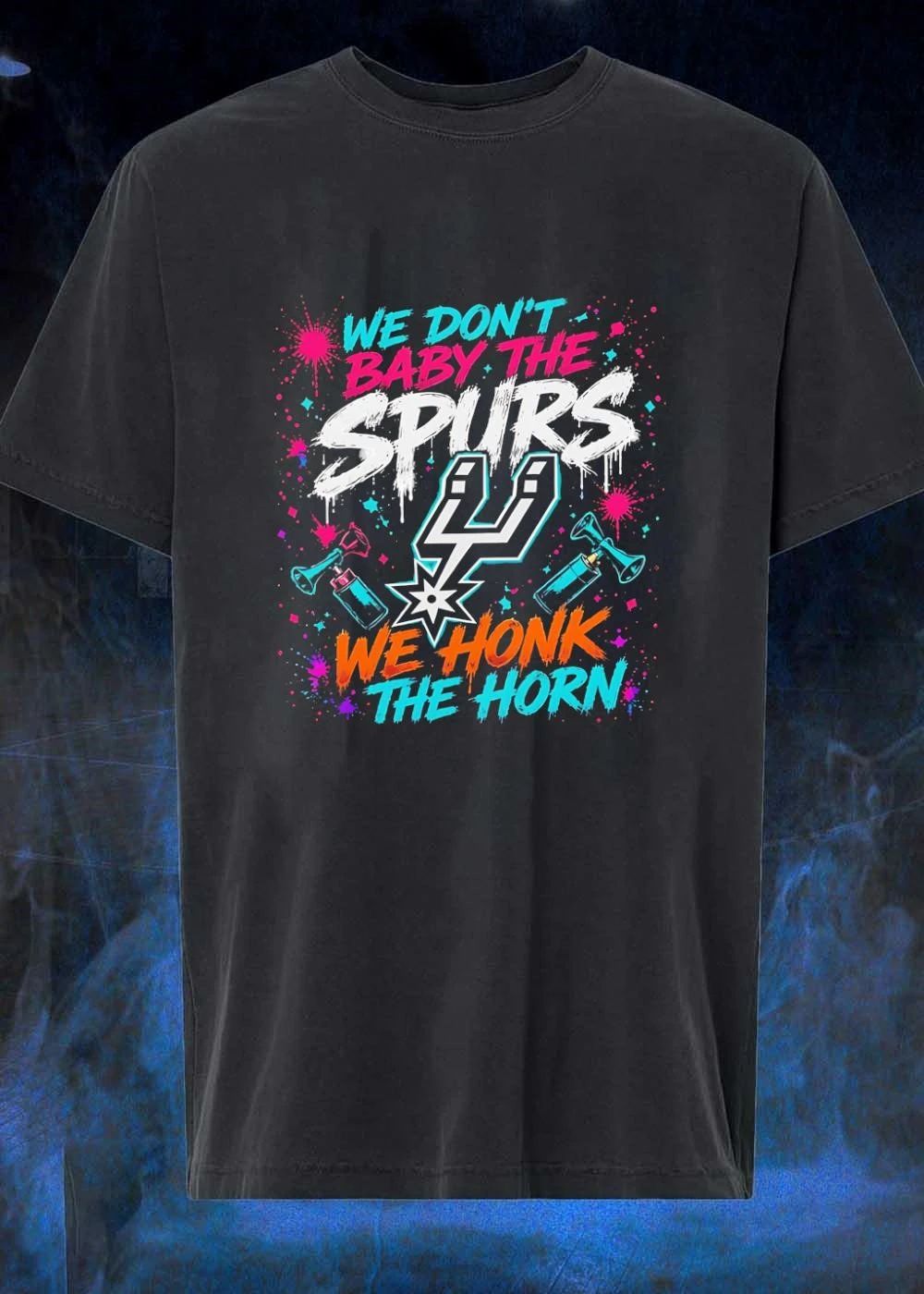 San Antonio Spurs Apparel We Don’t Baby The Spurs We Honk The Horn T-Shirt