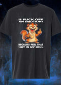 Funny Squirrel Middle Finger Coffee ‘Is Fuck Off an Emotion’ Sarcastic Soul shirt