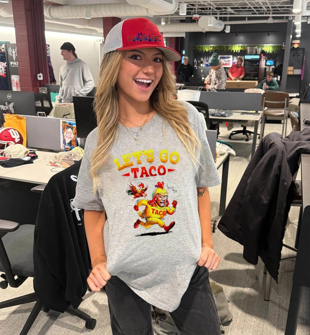 Funny Lets Go Taco Funny Trump Always Chickens Out shirt