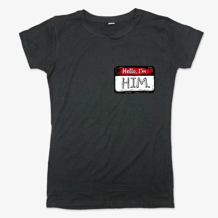 Hello I'm Him Name Tag