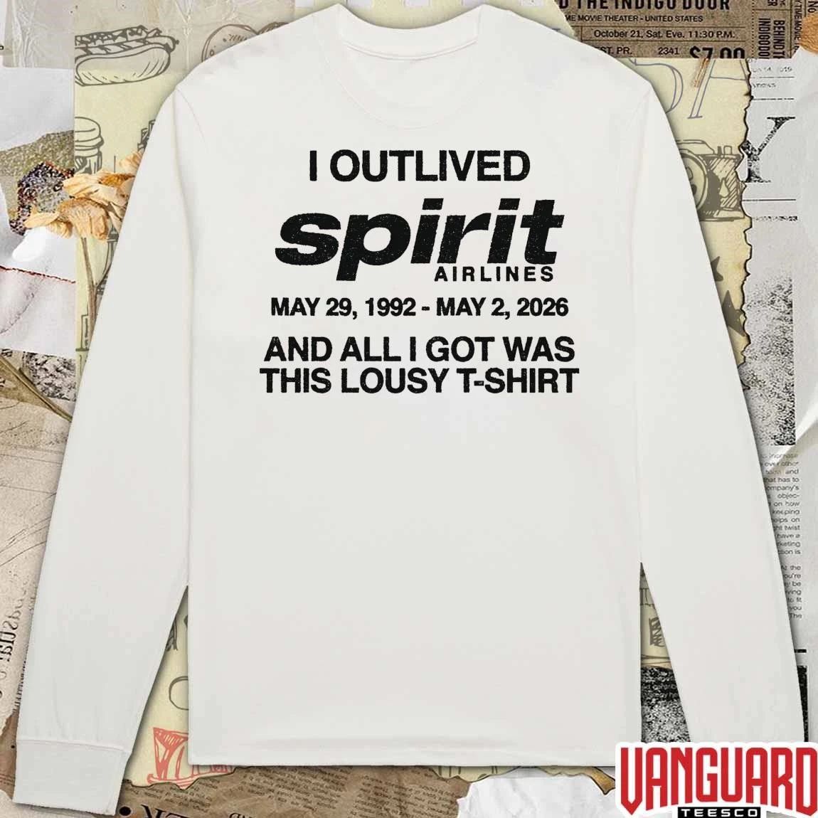 I Outlived Spirit Airlines May 29 1992 – May 2 2026 And All I Got Was This Lousy t-shirt