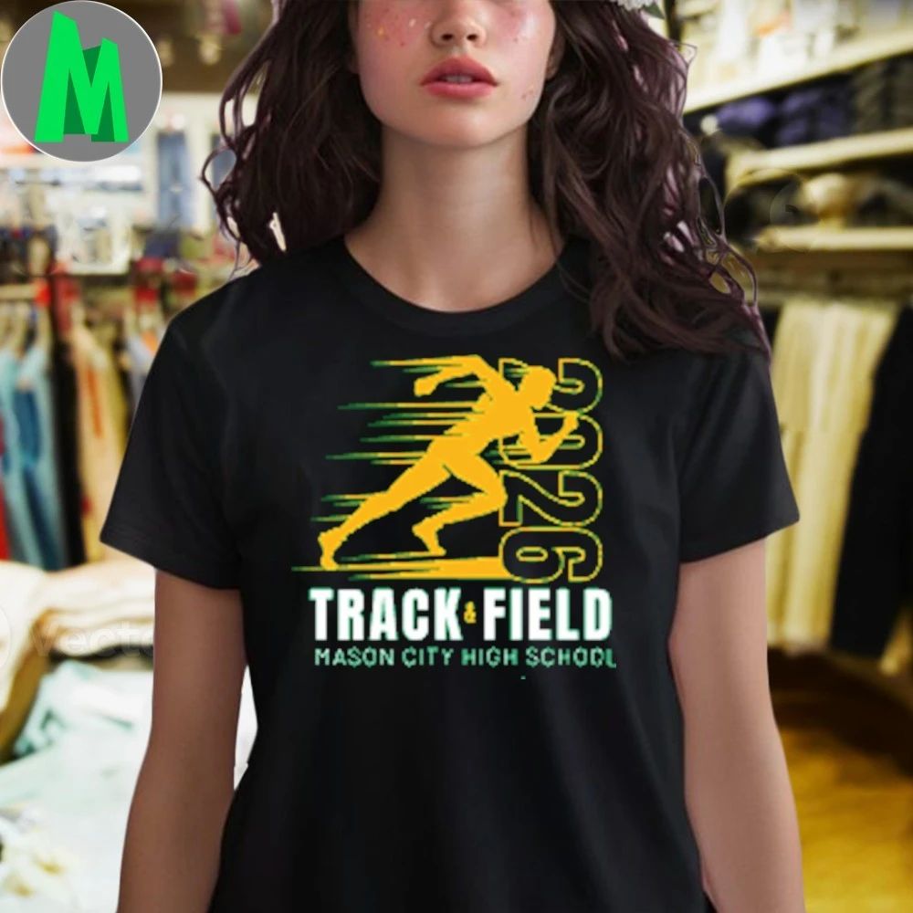 Track And Field Mason City High School 2026 T-Shirt
