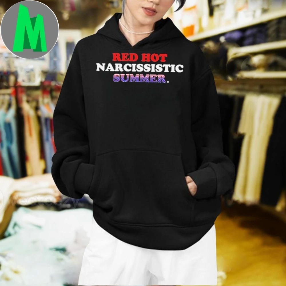 Red Hot Narcissistic Summer Shirt