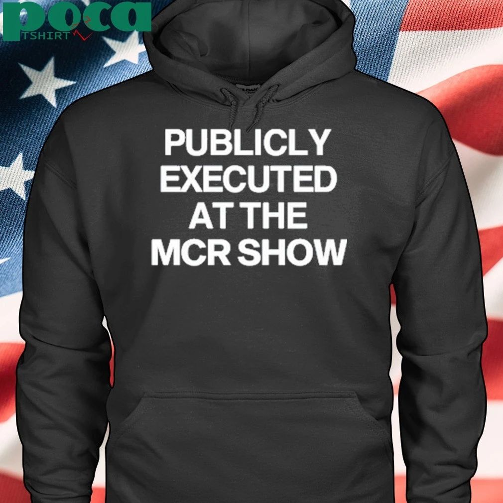 Publicly Executed At The Mcr Show T-shirt