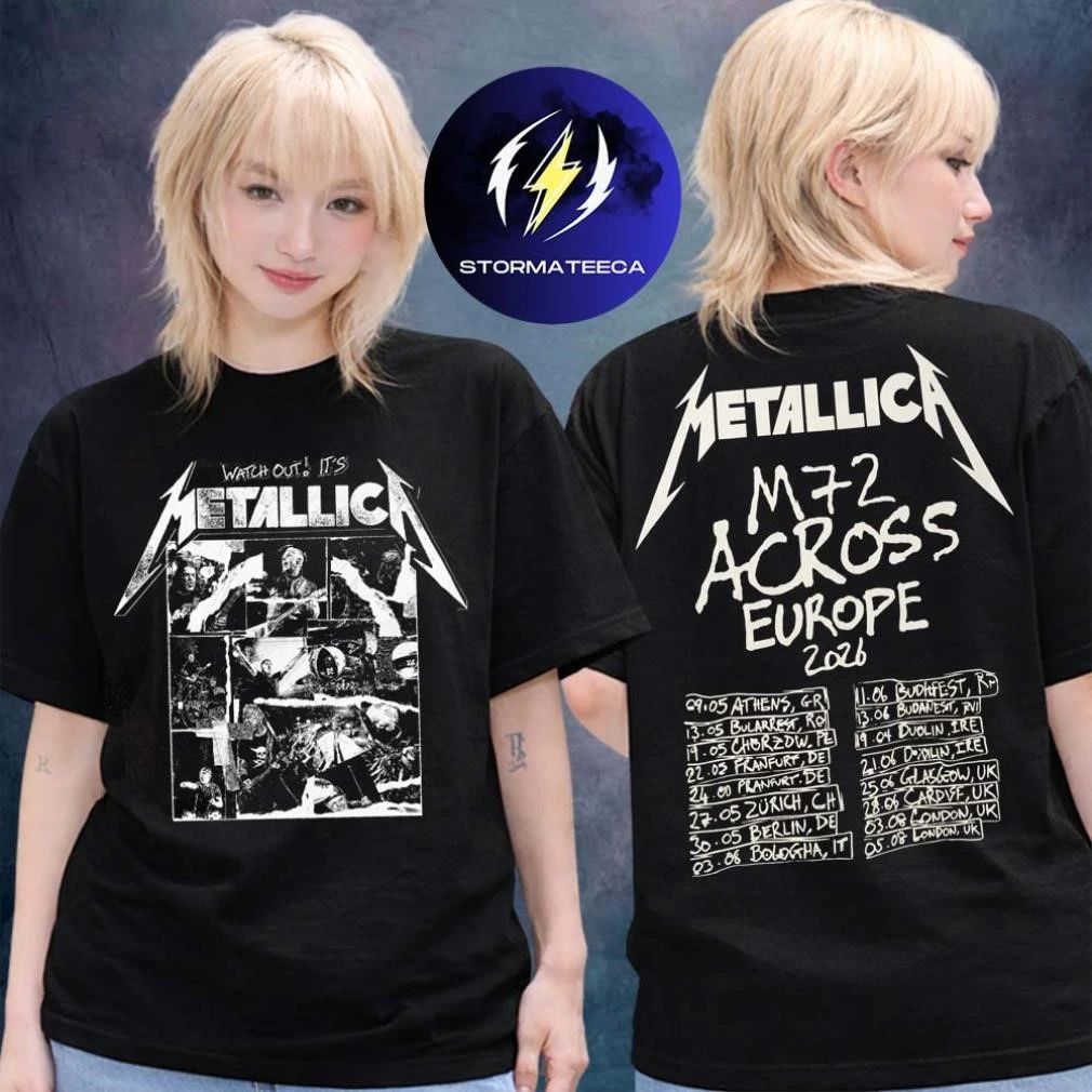 Metallica M72 World Tour 2026 European Line Watch Out Its Metallica Shirt