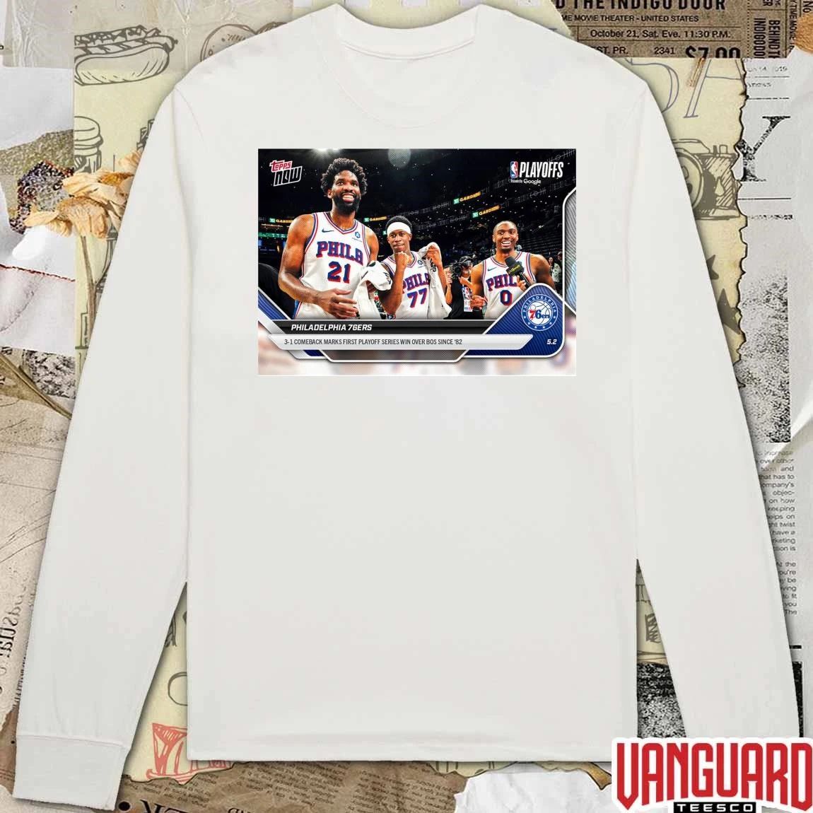 Philadelphia 76ers 3-1 Comeback Marks First Playoff Series Win Over Bos Since ’82 t-shirt