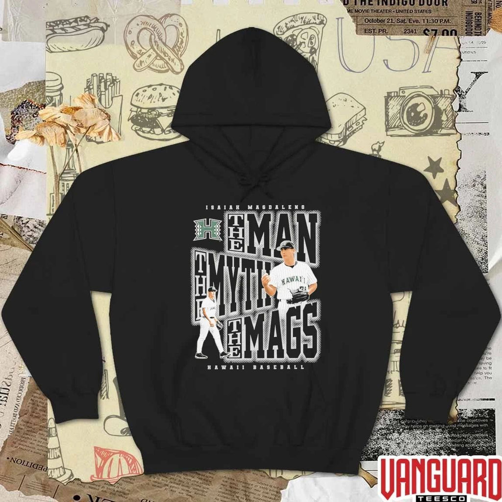 Isaiah Magdaleno The Man, the Myth, The Mags Hawaii Rainbow Warriors Baseball t-shirt