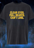 Clear Eyes, Full Hearts, Can’t Lose Inspirational Quote shirt