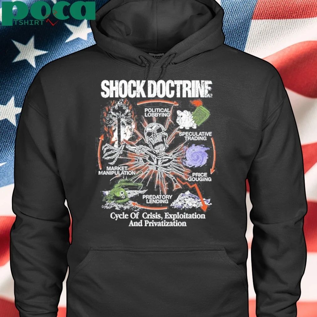 Shock Doctrine Cycle of Apocolypse Shirt