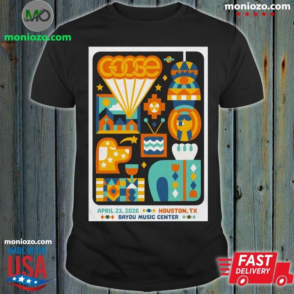 Goose In Houston TX On April 23 2026 Poster T-Shirt