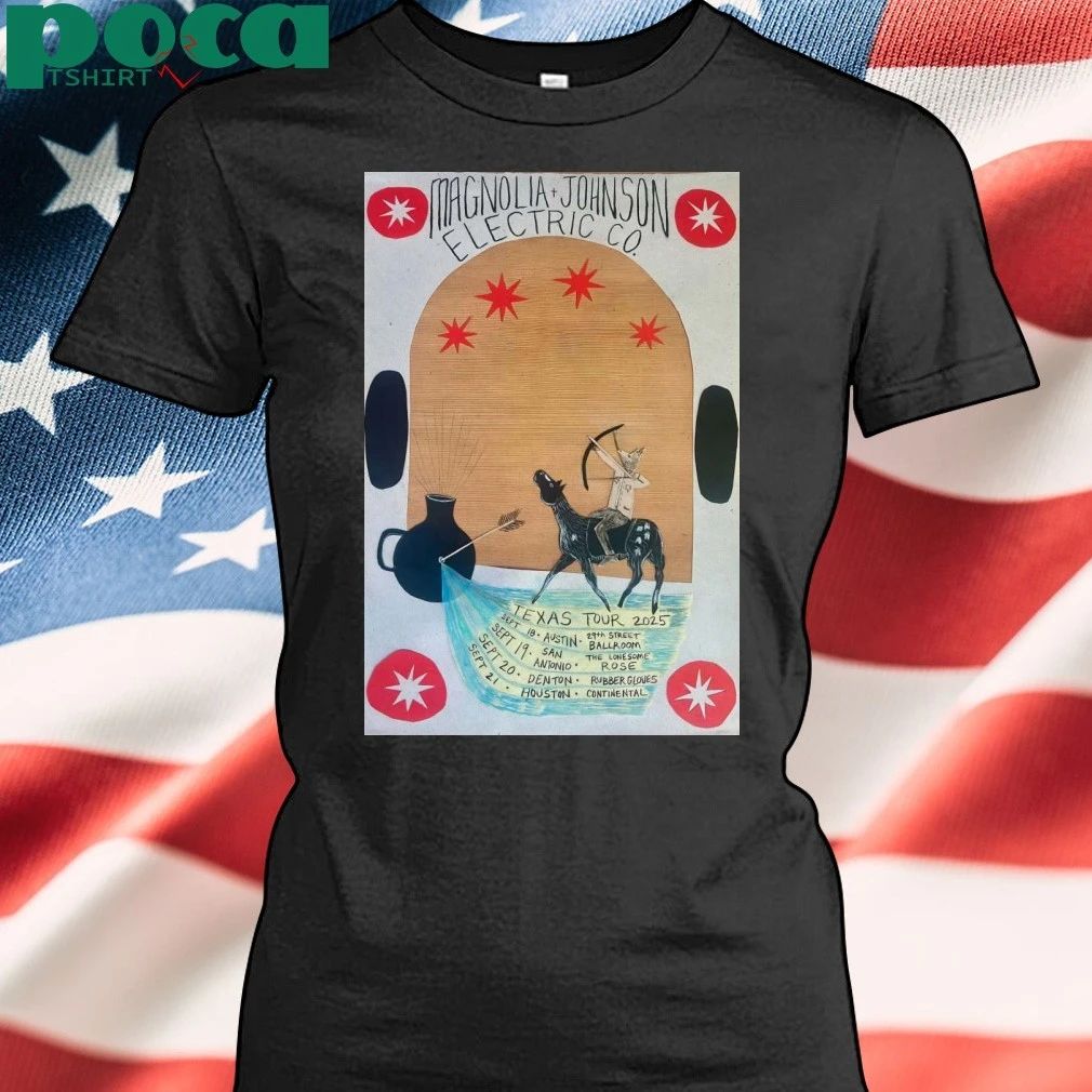 Magnolia And Johnson Electric Co Texas Tour 2025 Poster T-shirt