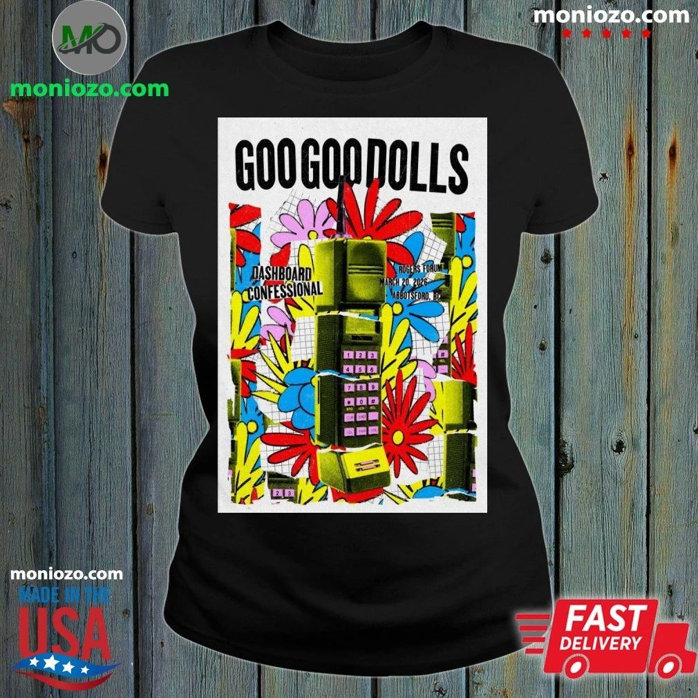 Original Goo Goo Dolls Tour Abbotsford BC On March 20 2026 Poster Shirt