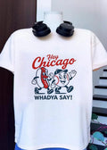 Hey Chicago Whadya Say Hot Dog Baseball Mascot T-Shirt