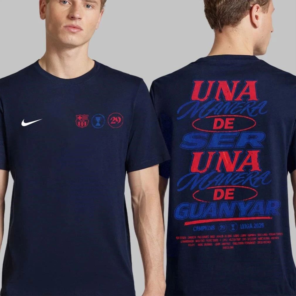 FC Barcelona LaLiga Winners 2026 Una Manera De Ser Una Manera De Guanyar Shirt