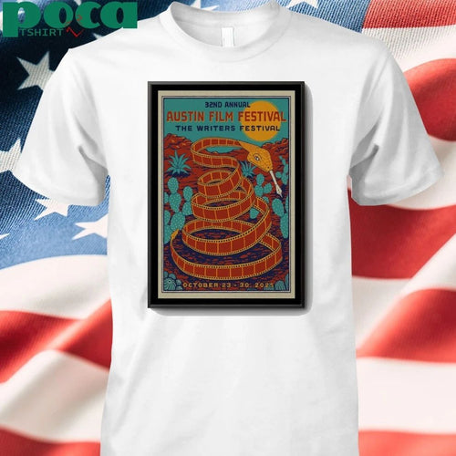 32ND Annual Austin Film Festival The Writers Festival October 23-30, 2025 Poster shirt