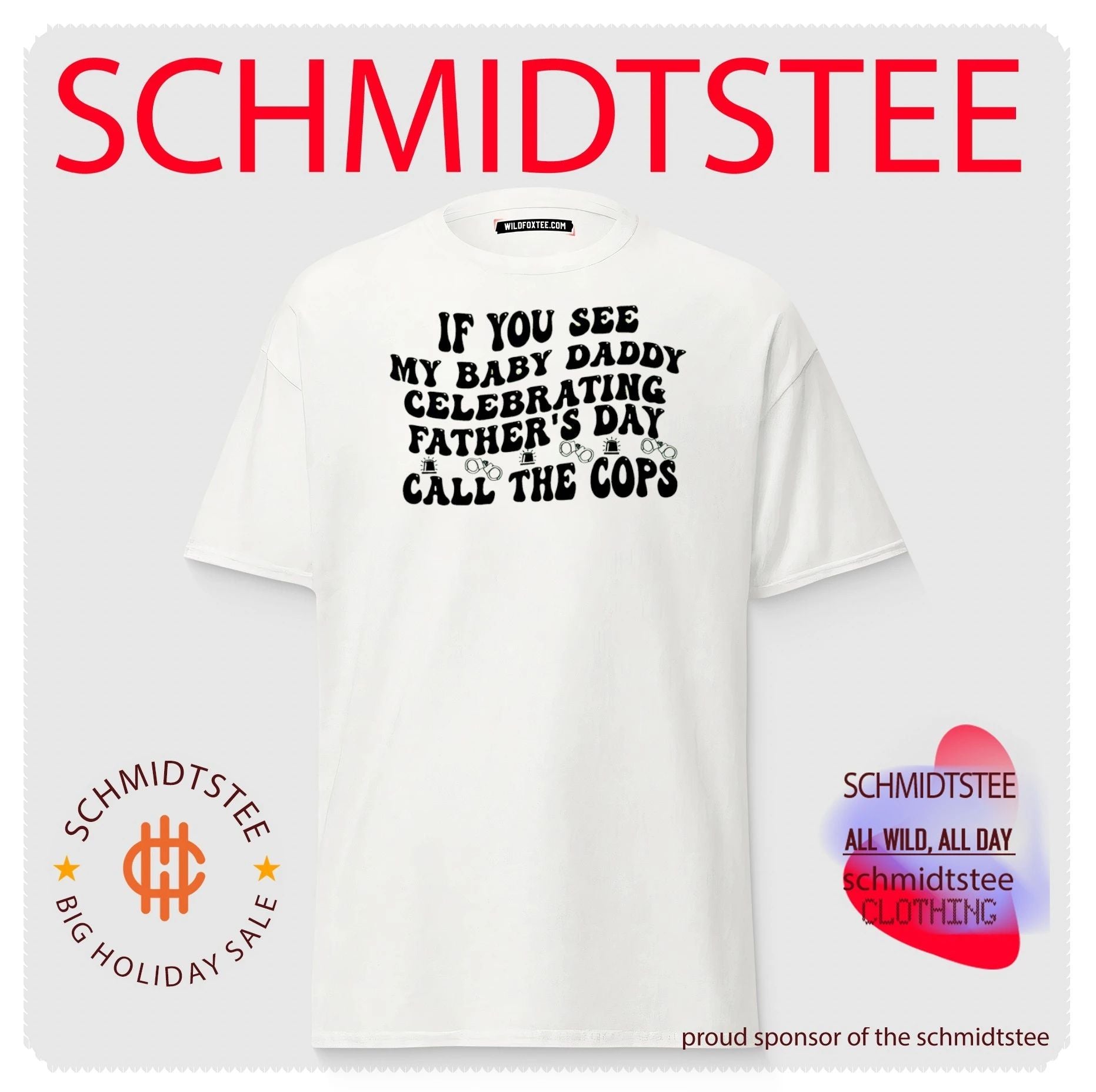 If you see my baby daddy celebrating father’s day call the cops shirt