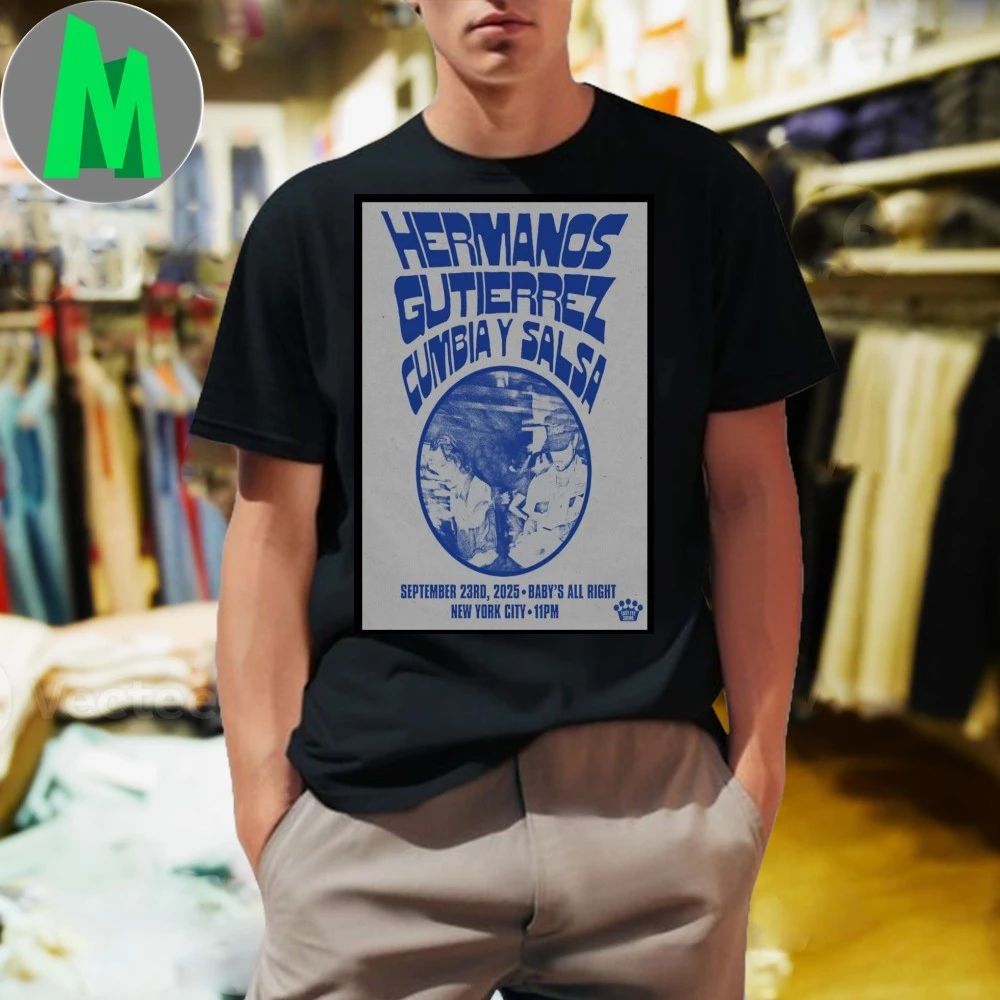 Hermanos Gutiérrez Baby’s All Right Poster Shirt