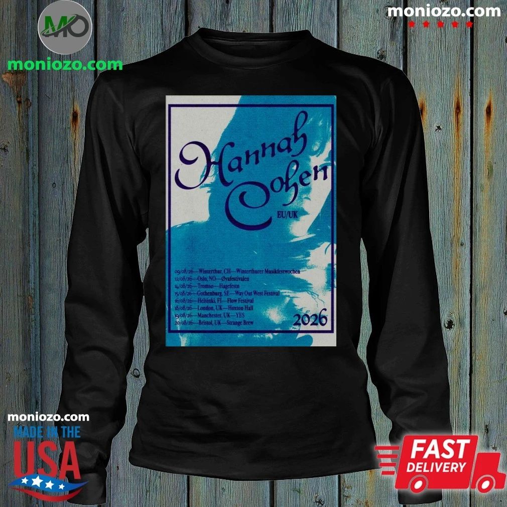 Original 2026 Hannah Cohen European United Kingdom Tour 2026 Poster Shirt