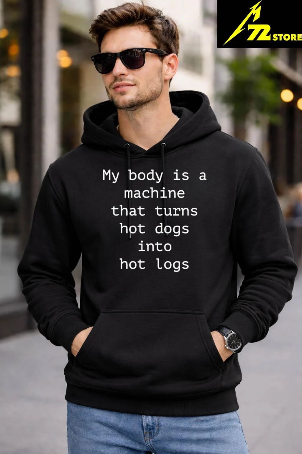 My Body Is A Machine That Turns Hot Dogs Into Hot Logs Shirt