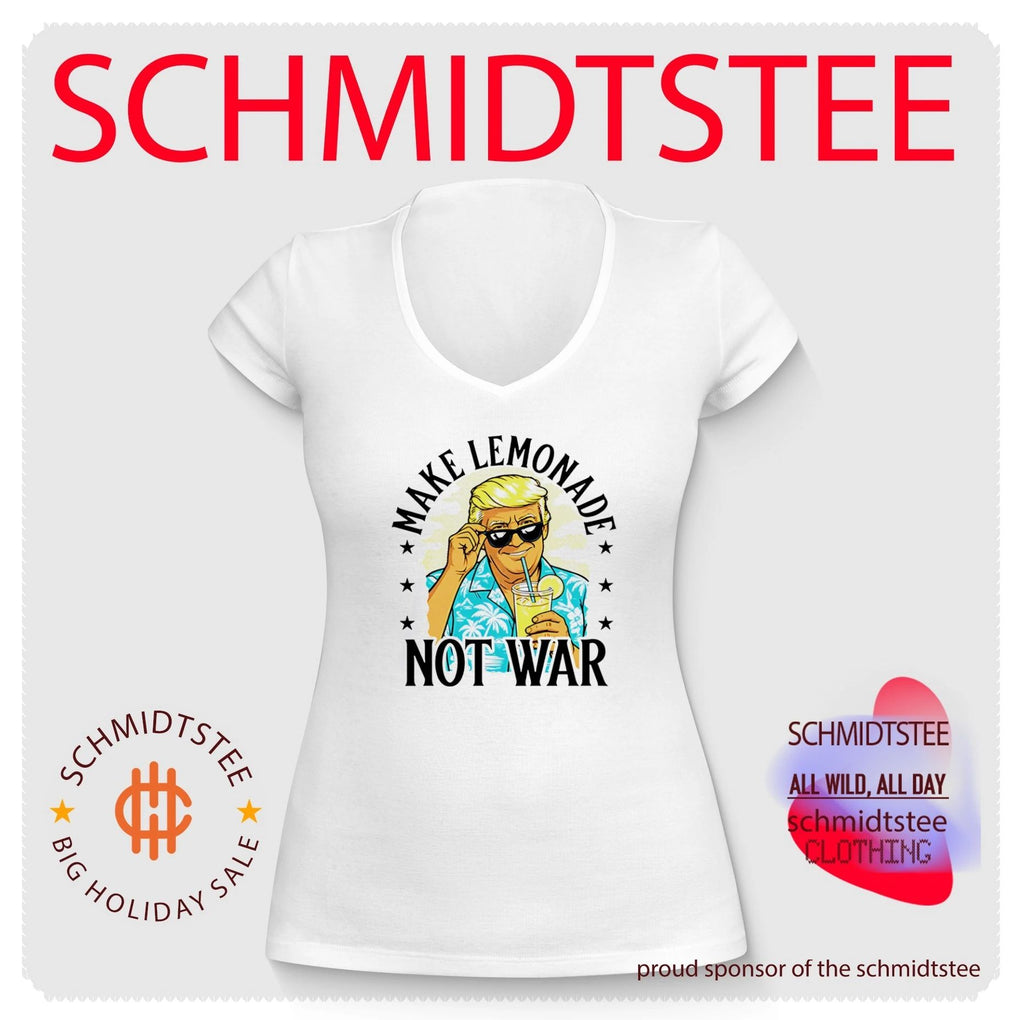 Donald Trump Make Lemonade Not War Political Humor shirt