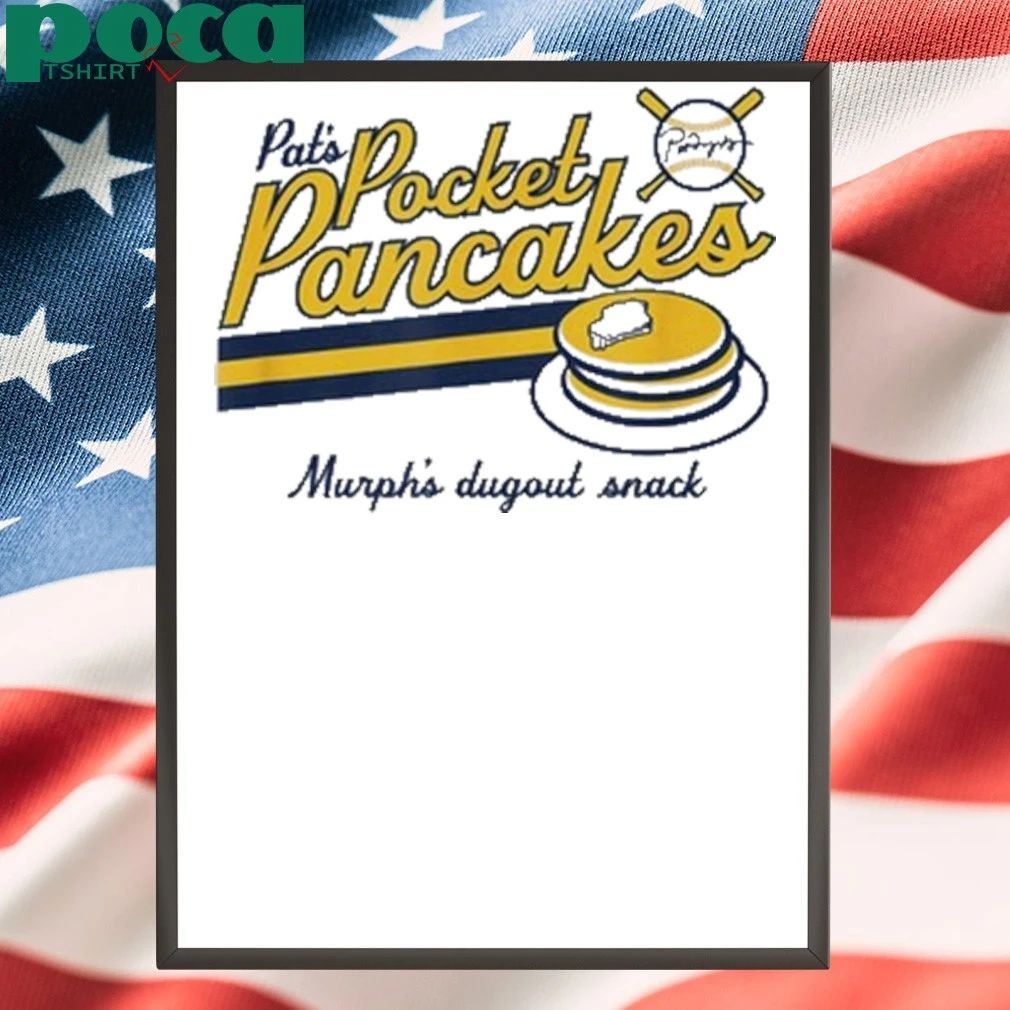 Tricia whitaker pat murphy pocket pancakes shirt