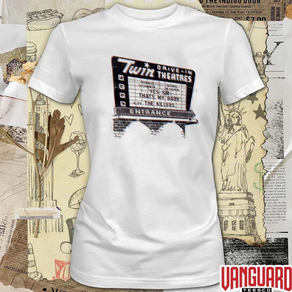 Twin Drive In Theatres Yes Sir That’s My Baby Also The Killers Entrance Norwood Ohio t-shirt