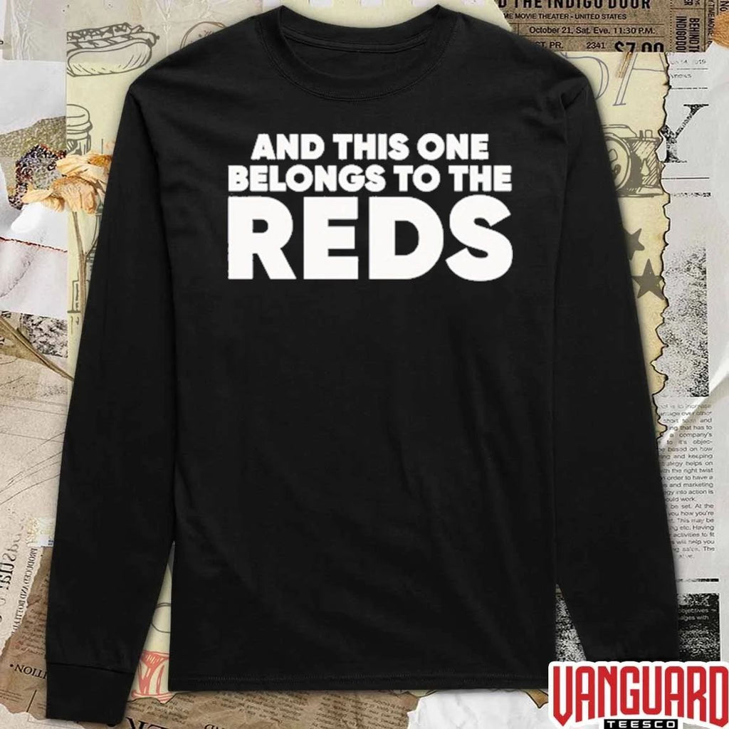 Ashley Davis And This One Belongs To The Reds t-shirt