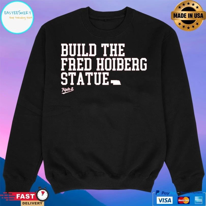 Build The Fred Hoiberg Statue Triple B T-shirts