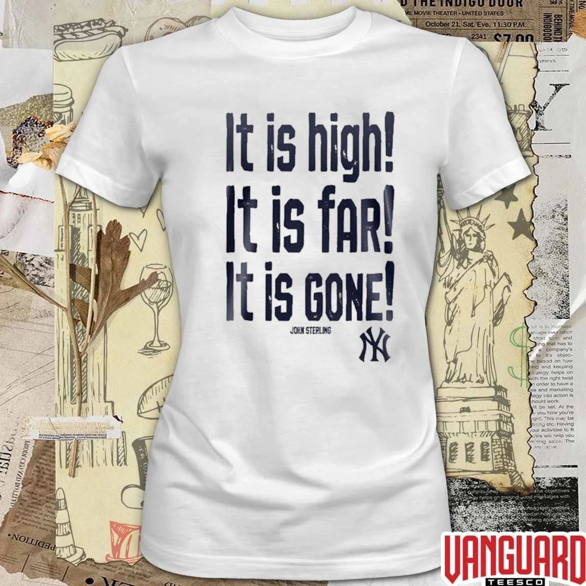 New York Yankees x John Sterling It Is High! It Is Far! It Is Gone! 2026 t-shirt