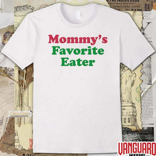 2026 Mommy’s Favorite Eater t-shirt
