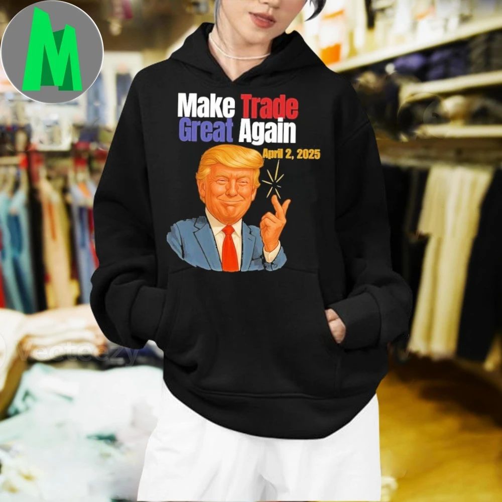 Make Trade Great Again Trump April 2 2025 Shirt