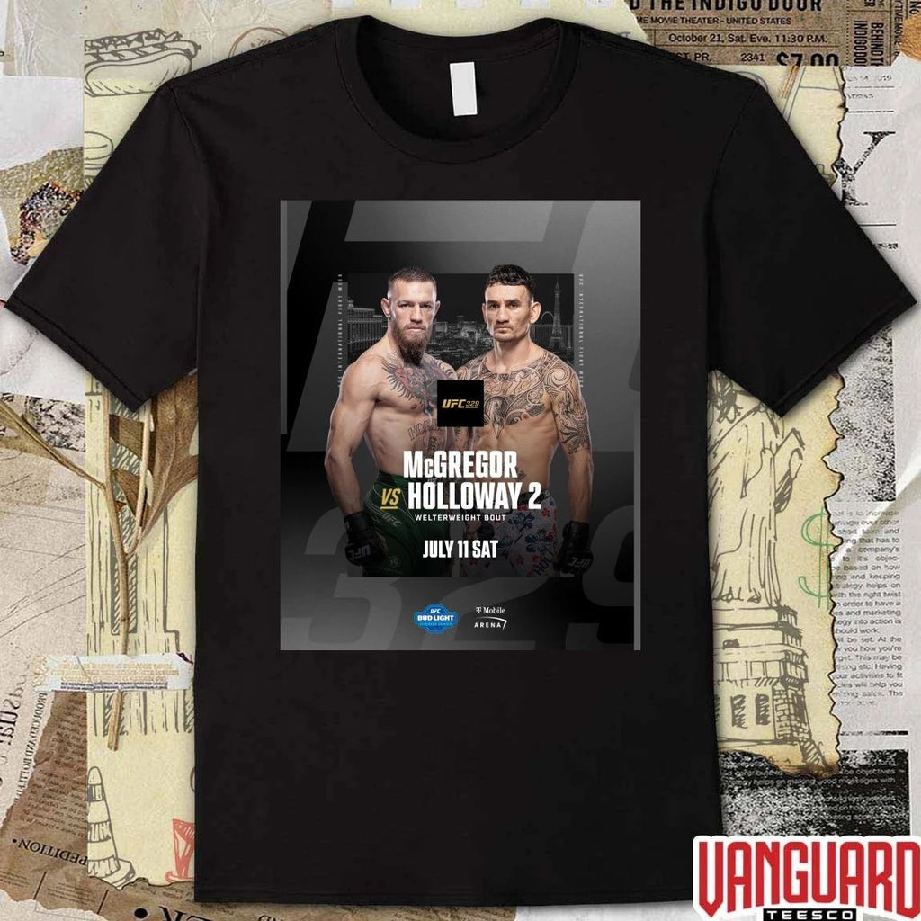 UFC 329 Conor McGregor and Max Holloway July 11, 2026 Welterweight Bout T-Mobile Arena Poster t-shirt