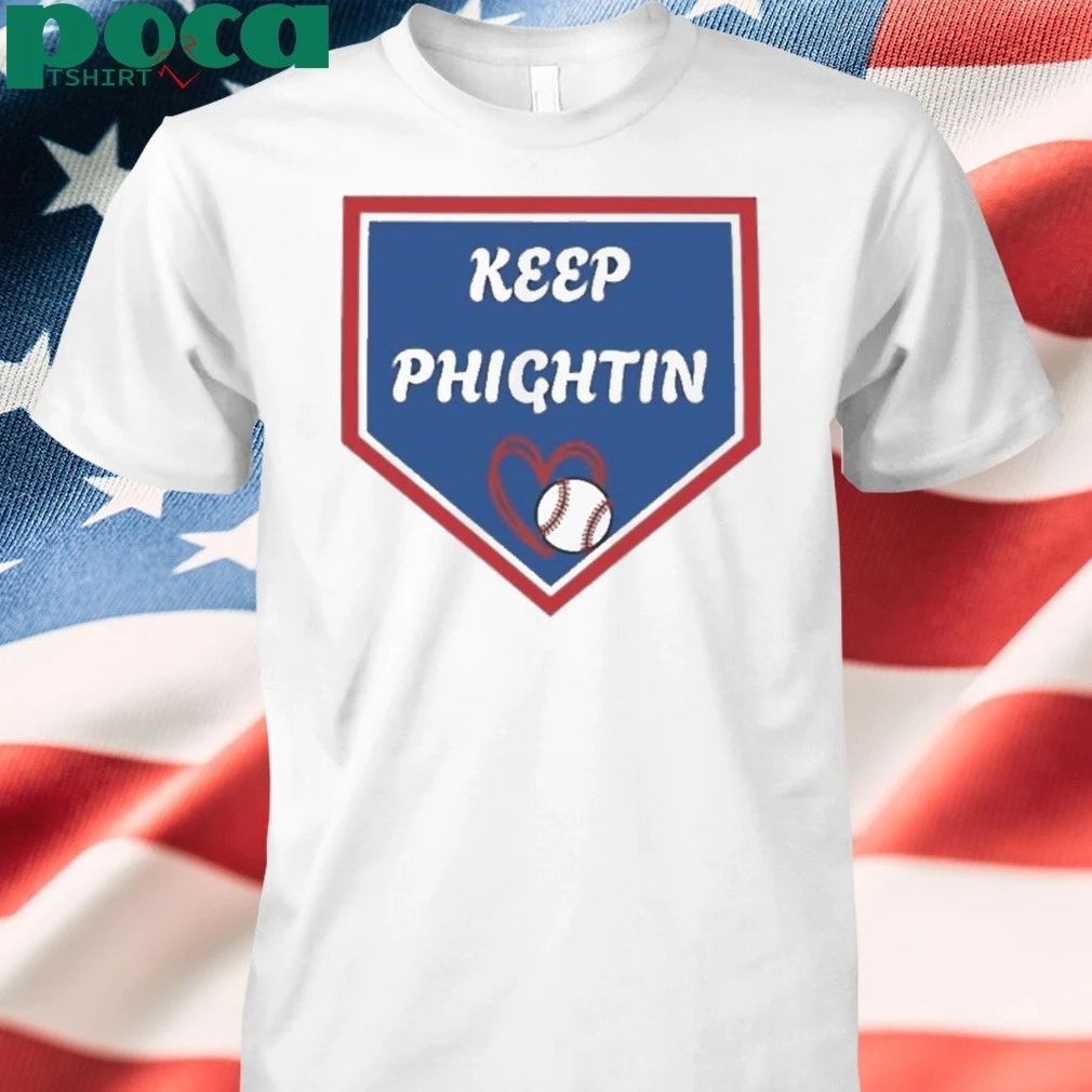 Keep Phighting Baseball Sports Lovers shirt