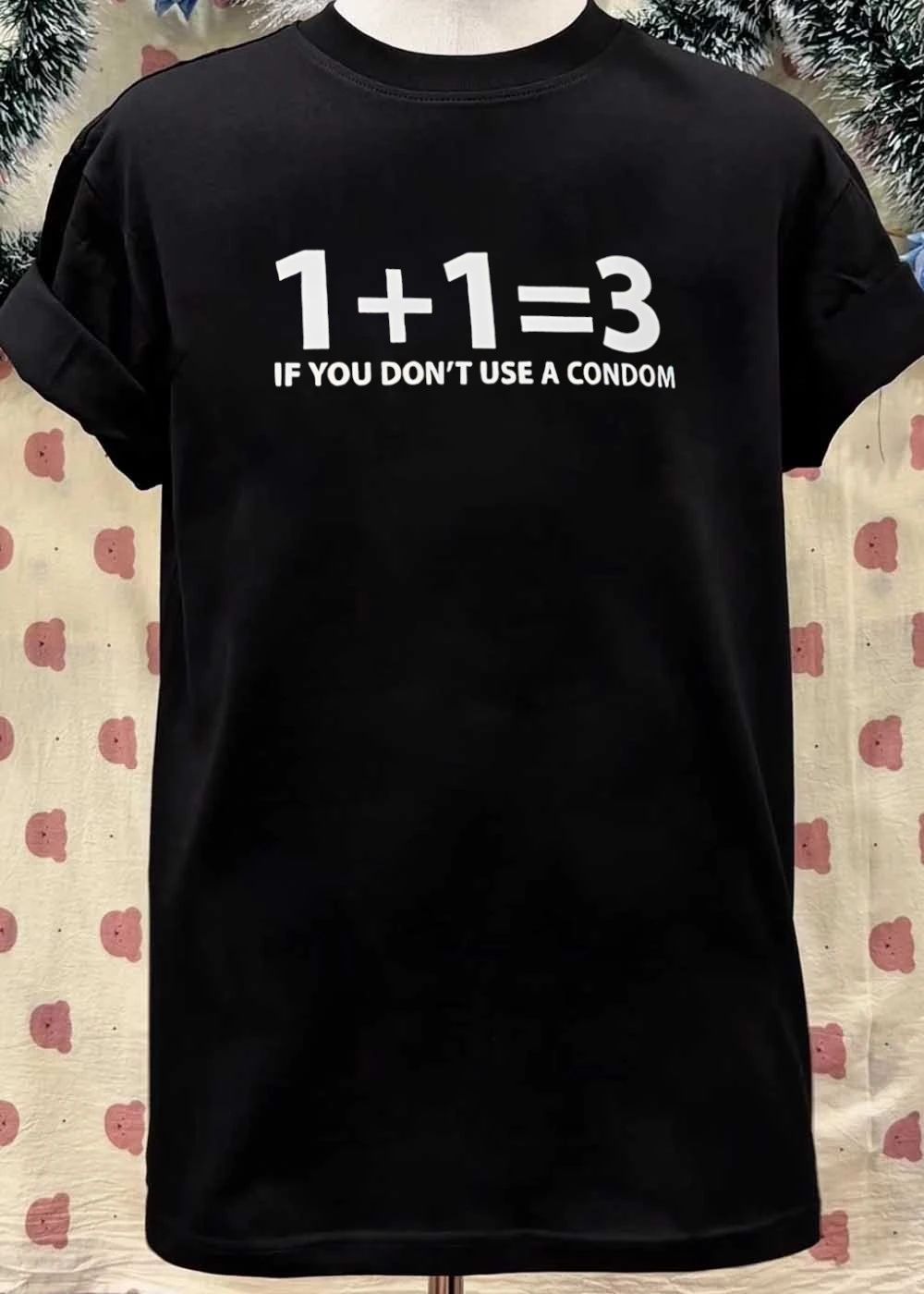 Safe Sex Humor Slogan 1 + 1 = 3 if you don’t use a condom T-Shirt