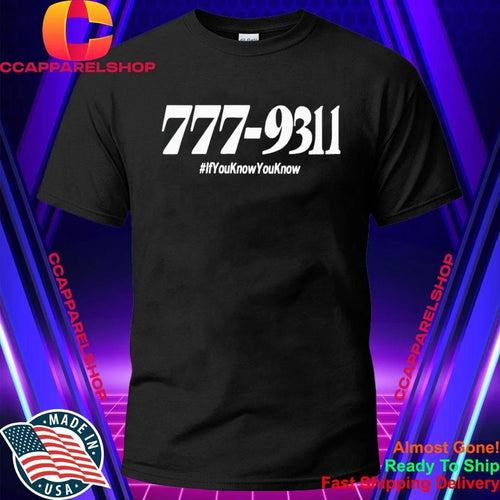 777 931 If You Know You Know Shirt
