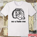 2026 So U Hate Me Cat t-shirt