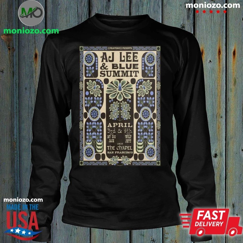 Original AJ Lee And Blue Summit San Francisco CA 4 3-4 4 2026 Poster T-shirt